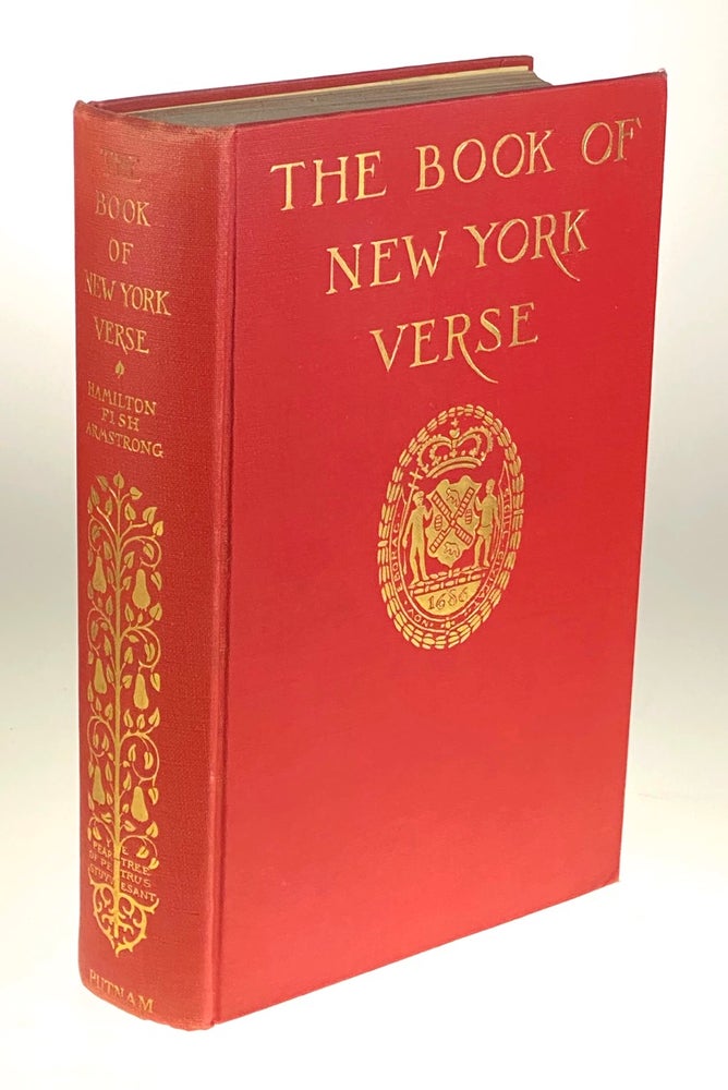 Item #5842 [Armstrong, Hamilton- Armstrong, Margaret] The Book of New York Verse. Hamilton Fish Armstrong.