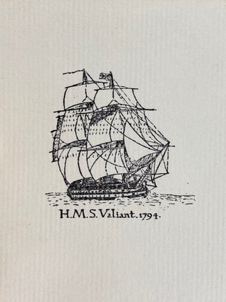 [Daniel, Henry M] His Majesty's Valiants: Being a Short Account of Valiant Deeds Accomplished by the King's and Queen's Ships of that Name Between the Years 1759 and 1922