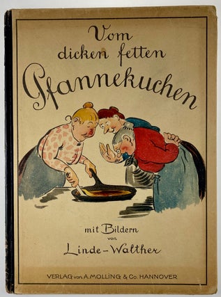 Item #6066 [Linde-Walther, Heinrich Eduard] Vom Dicken Fetten Pfannekuchen ("The Big Fat...
