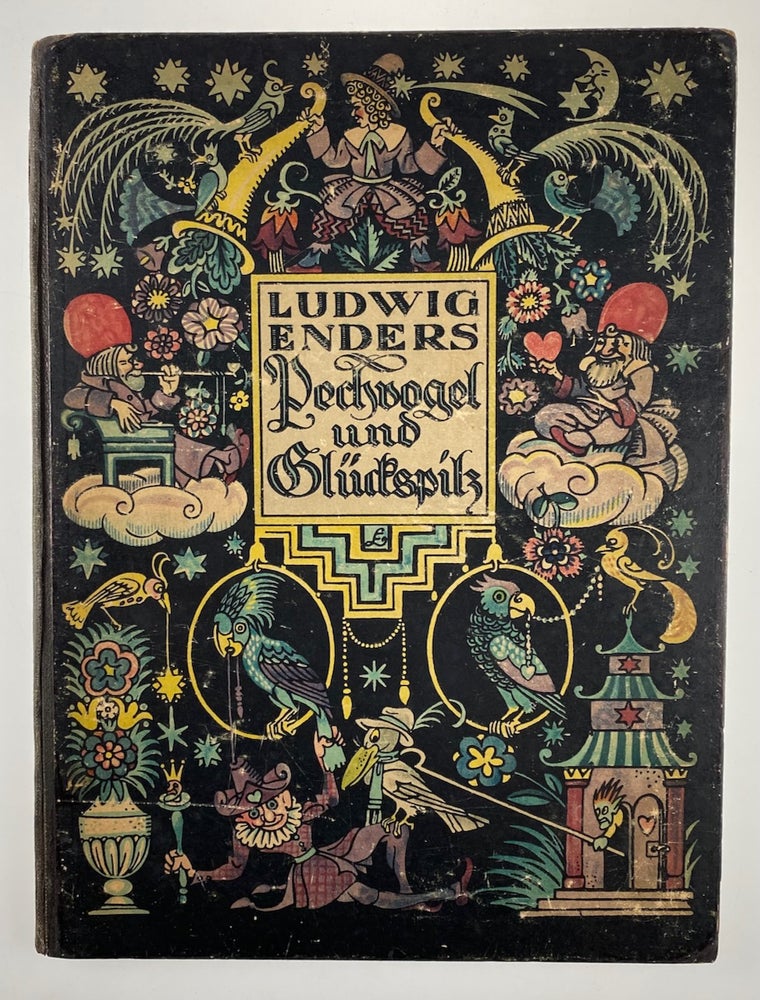 Item #6068 [Enders, Ludwig] Pechvogel und Gluckspilz, Ein Bilderbuch ("Lucky and Unlucky One, A Picture Book). Ludwig Enders.