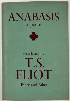 Item #6084 [Eliot, T. S.] Anabasis. T. S. Eliot