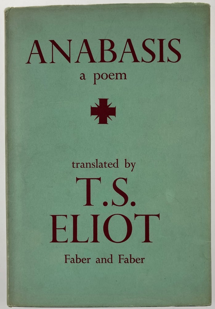 Item #6084 [Eliot, T. S.] Anabasis. T. S. Eliot.