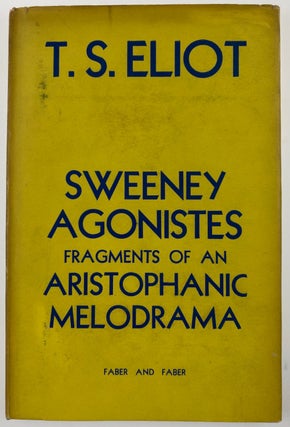 Item #6085 [Eliot, T. S.] Sweeney Agnostes. T. S. Eliot