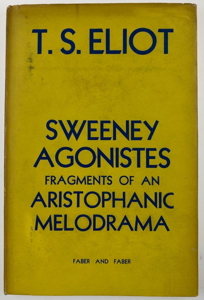 Item #6085 [Eliot, T. S.] Sweeney Agnostes. T. S. Eliot.