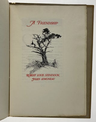 Item #6145 [Stevenson, Robert Louis- Sachs' Copy, A Presentation Copy] A Friendship. Robert Louis...