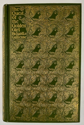 Item #6157 [Bradley, Will] The Quest of the Golden Girl. Richard Le Gallienne