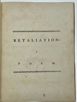 [Goldsmith, Oliver] Retaliation: A Poem Including Epitaphs on the Most Distinguished Wits of this Metropolis