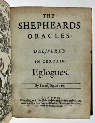 Item #6270 [Quarles, Francis] The Shepeards Oracles: Delivered in Certain Eglogues. Francis Quarles