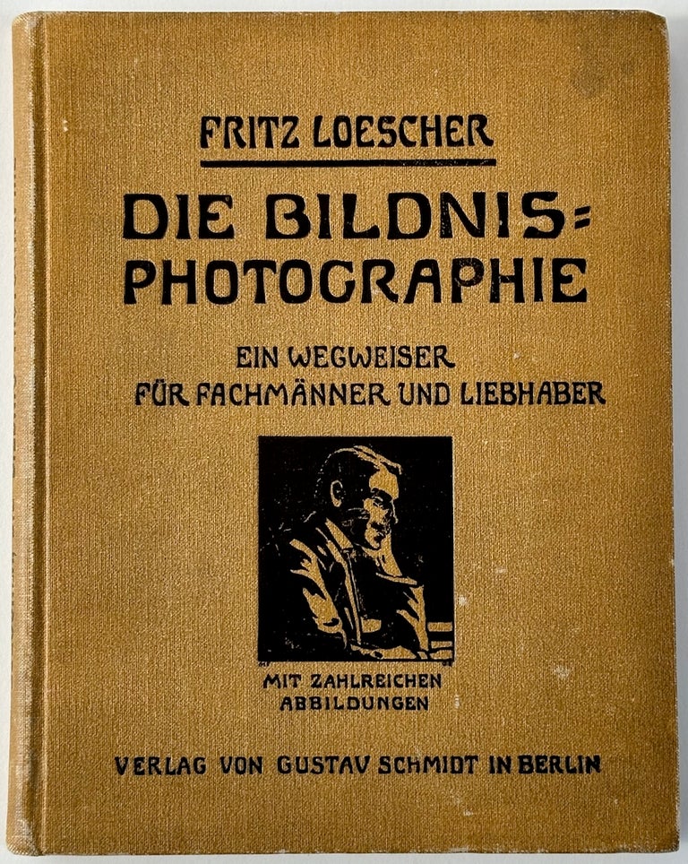 Item #6331 [Photography- Steichen, Loescher, etc] Die Bildnis-Photographie. Fritz Loescher.