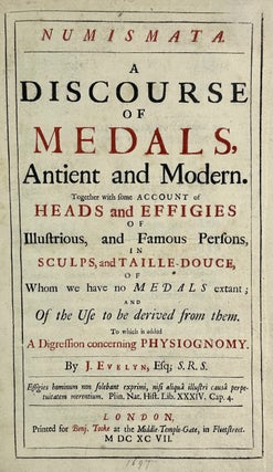 Item #6361 [Numismatics- A Classic 17th Century Masterpiece] Numismata: A Discourse of Medals,...