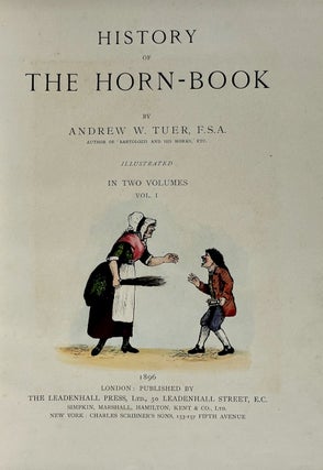 [Leadenhall Press-- Deluxe Treatise on the Horn-Book in Full Vellum] History of the Horn-Book