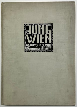 Item #6465 [Vienna Secession- Moser, Kolomon, Josef Hoffman, Carl Otto Czeschka etc.] Jung Wien....