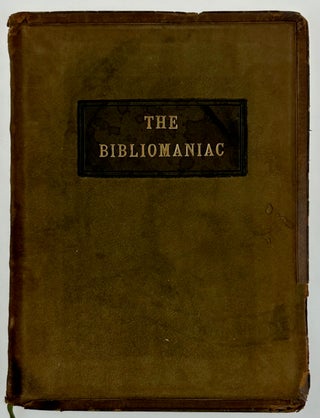 Item #6530 [Roycroft Press- One of Only Two Copies Printed and Grant Wood] The Bibliomaniac, A...