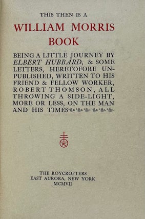 [Roycroft Press] A William Morris Book