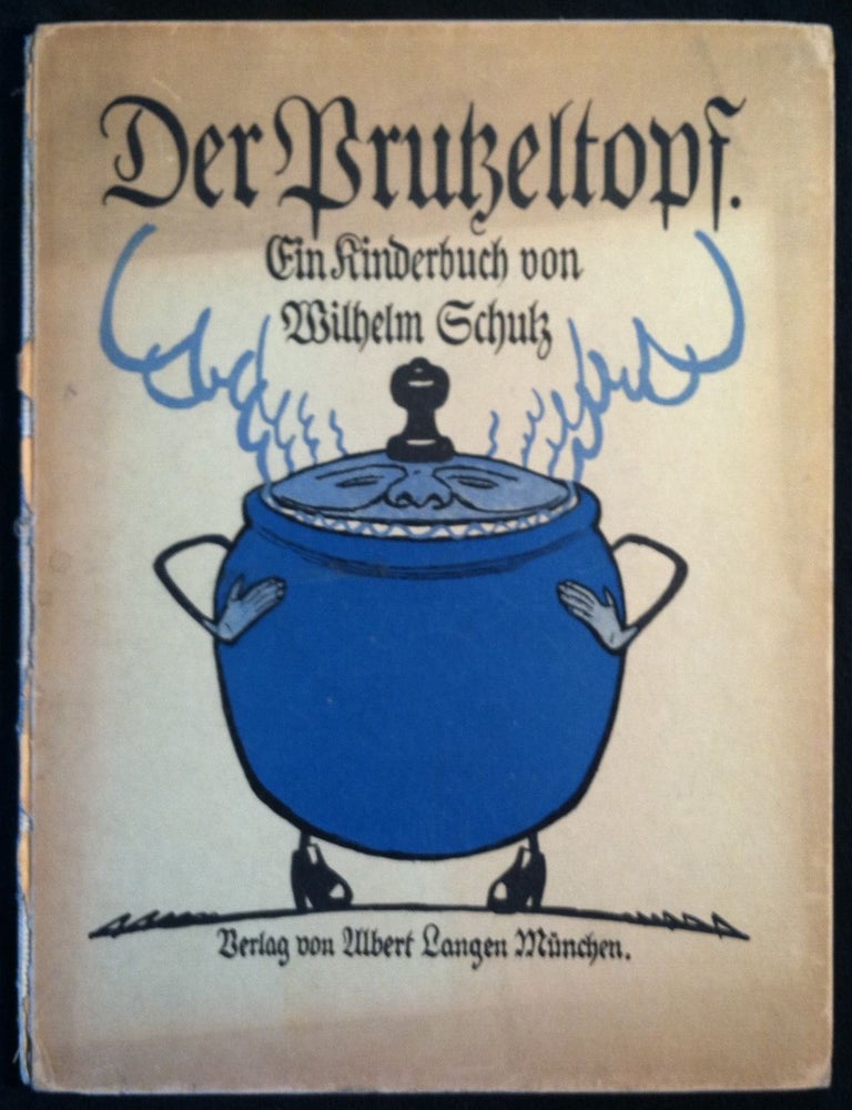 Item #87 [Schulz, Wilhelm] Der Brukeltopf. Wilhelm Schulz.