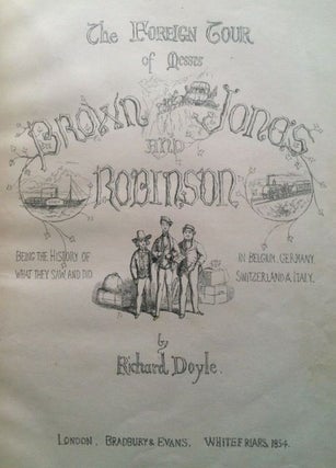 [Doyle, Richard] The Foreign Tour of Messrs Brown, Jones and Robinson